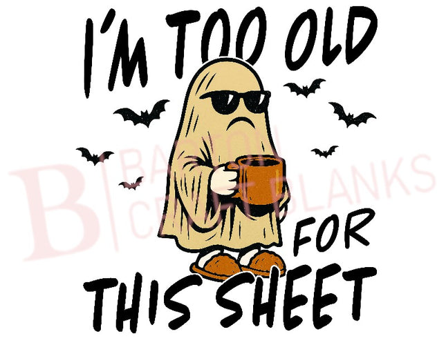 Too Old Ghost Halloween UVDTF