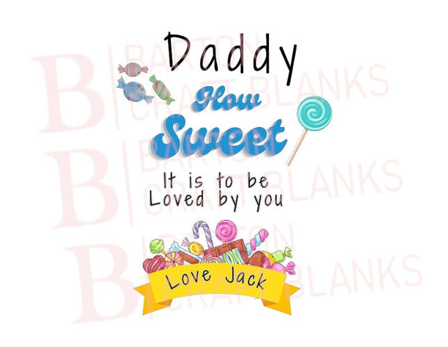 Father's Day How Sweet UVDTF