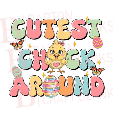 Cutest Chick Around UVDTF