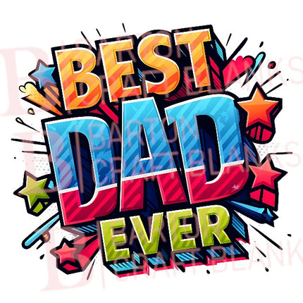 Fathers Day Best Dad Ever UVDTF