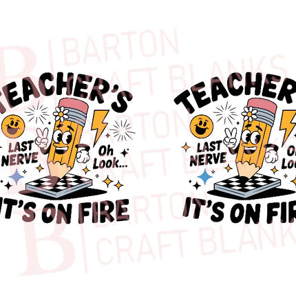 Teachers Last Nerve Libby Cup Wrap UVDTF