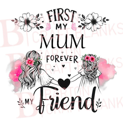 Mother's Day First My Friend UVDTF