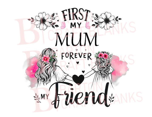 Mother's Day First My Friend UVDTF