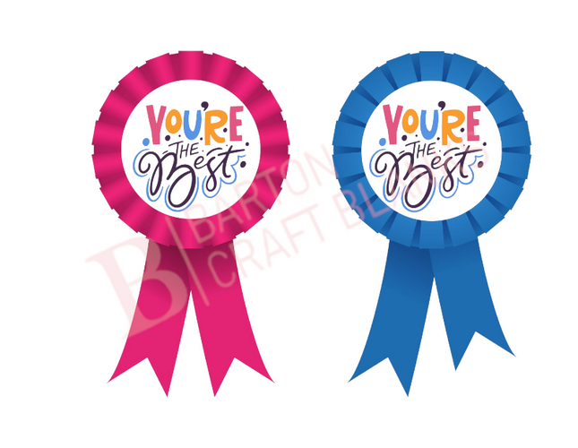 You're The Best Rosette UV-DTF