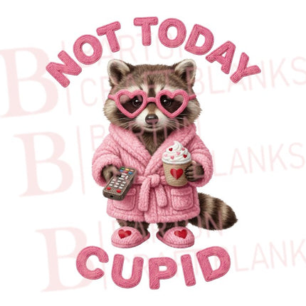 Not Today Cupid Valentine's UVDTF